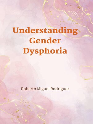 cover image of Understanding Gender Dysphoria